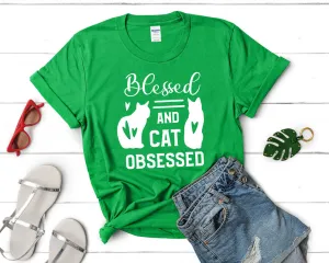 Blessed and Cat Obsessed Woman T Shirt.
