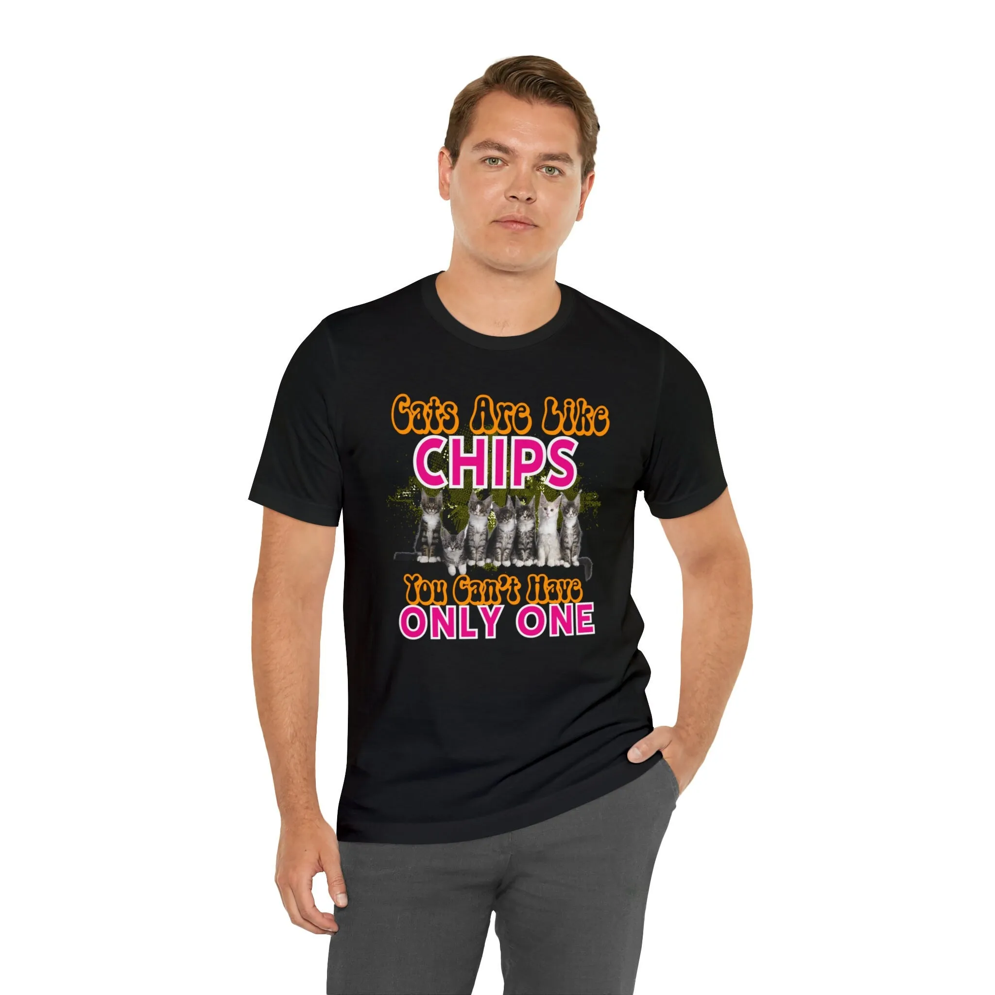 Cats are Like Chips T-Shirt | designs | Etsy tee shirts | Teen Fashion Cute Summer Clothe | Graphic tees