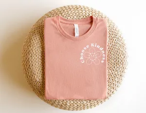 Choose Kindness Shirt, Women's Shirt, Trendy Shirts, Mother’s Day Gift, Gift for Mom, Mom's Shirt