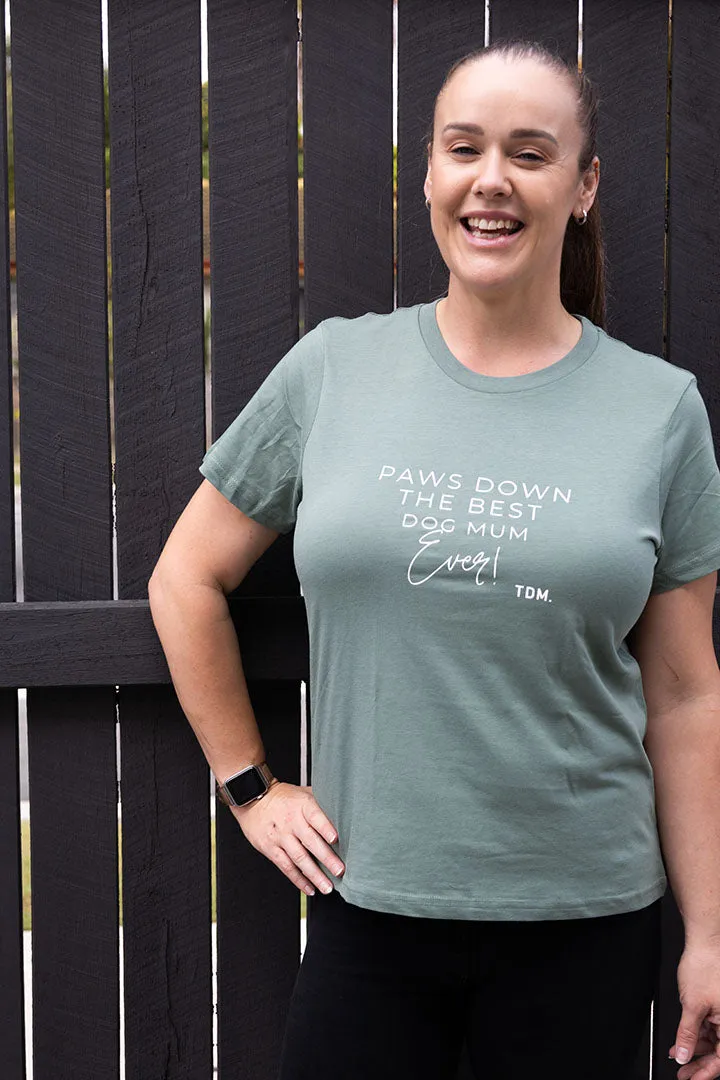 Paws Down Best Dog Mum Ever Classic T-Shirt