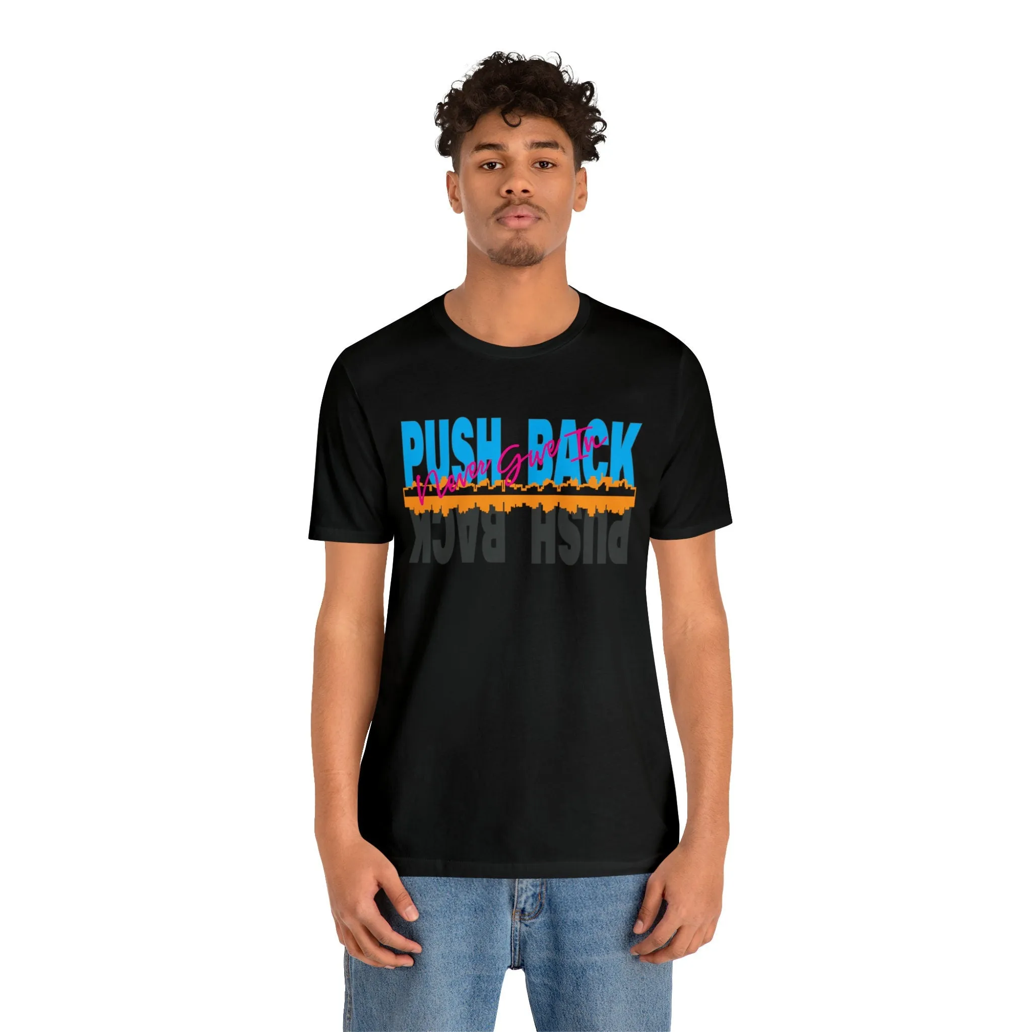Push back T-shirt | Motivational T shirt |Positive Vibes Trendy Loose fit tees | Prints student club shirt