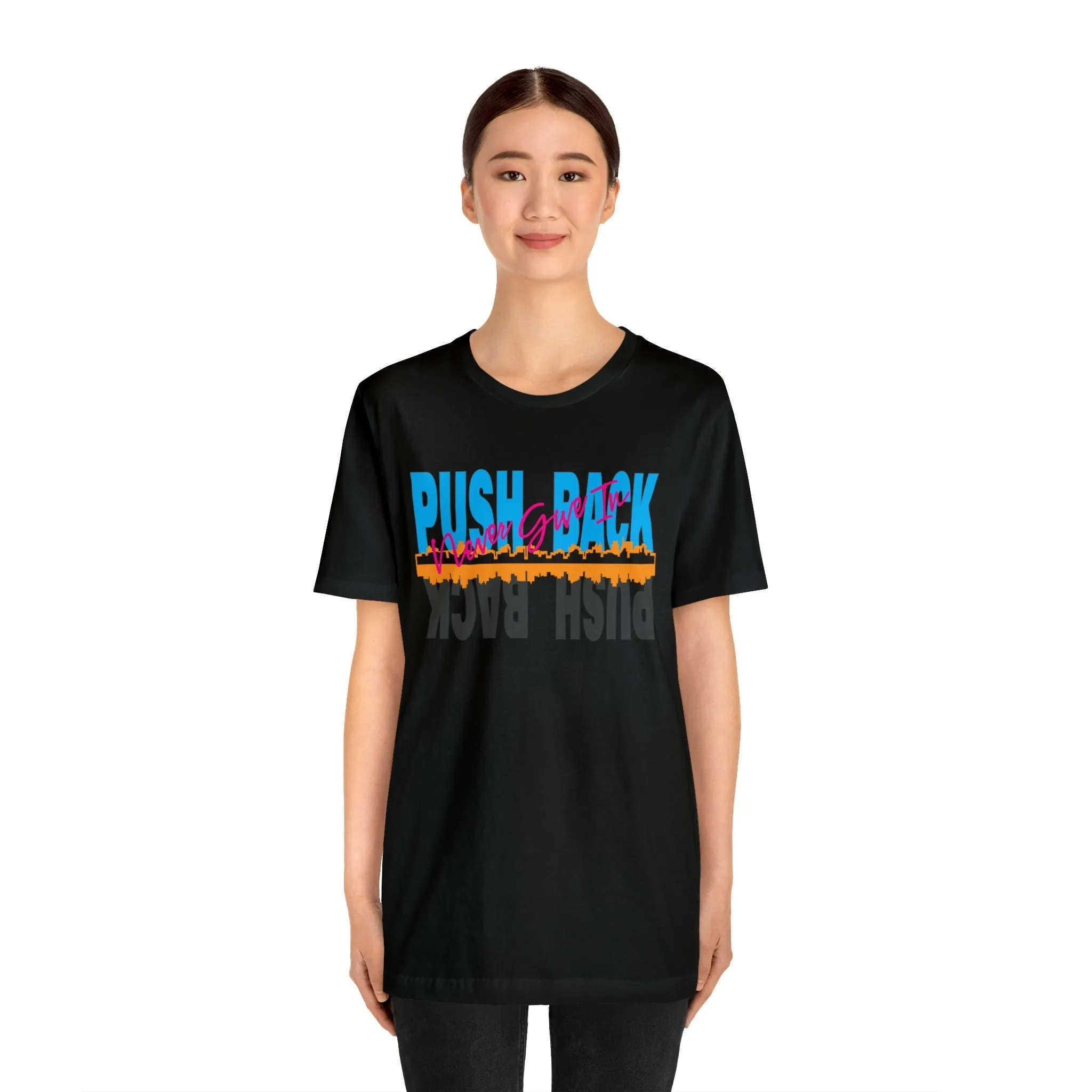 Push back T-shirt | Motivational T shirt |Positive Vibes Trendy Loose fit tees | Prints student club shirt