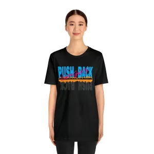 Push back T-shirt | Motivational T shirt |Positive Vibes Trendy Loose fit tees | Prints student club shirt