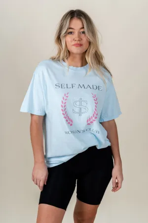 Self made woman's club t-shirt soothing blue