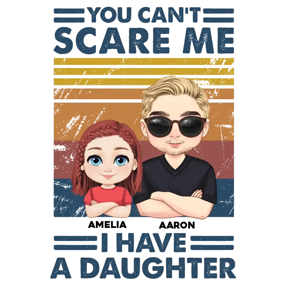You Can't Scare Me - Personalized Family T-Shirt